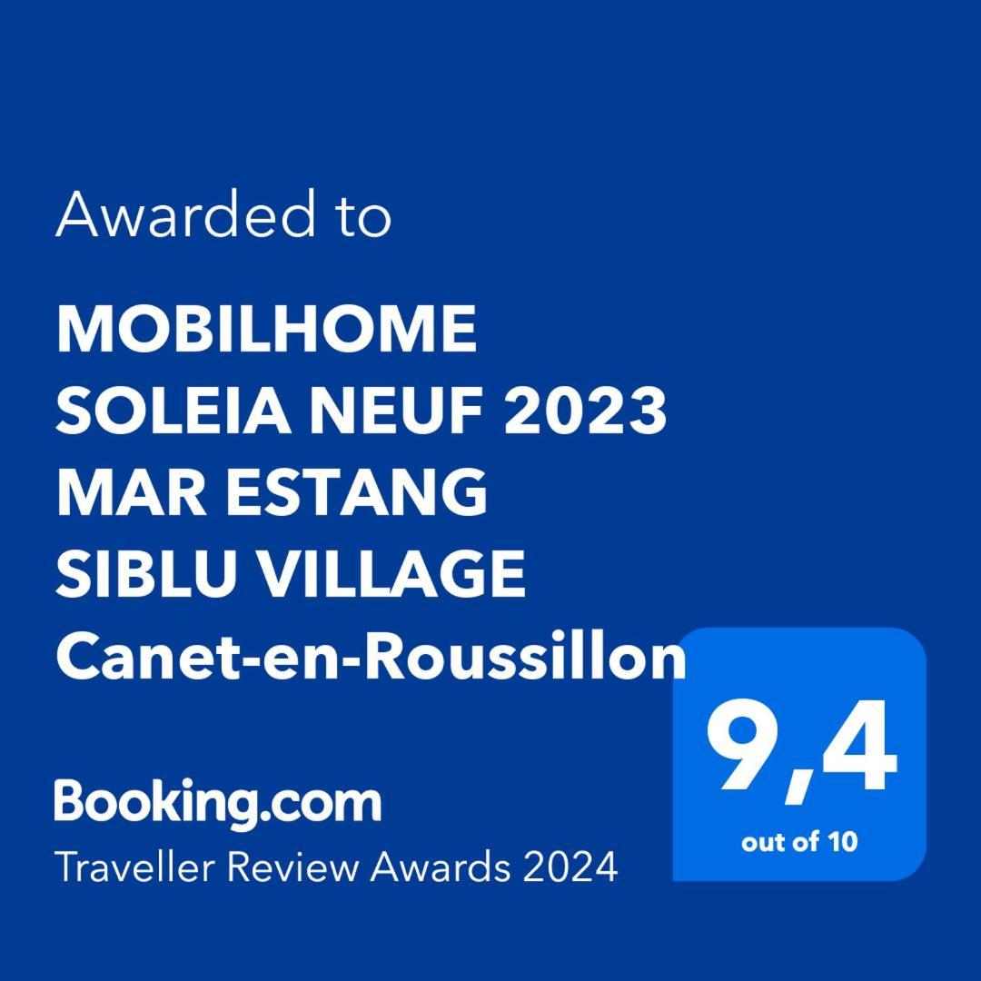 Mobilhome Soleia Neuf 2023 Mar Estang Siblu Village كانيه المظهر الخارجي الصورة